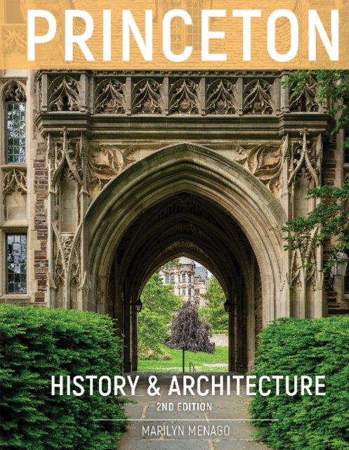Princeton History & Architecture, Hardback Book