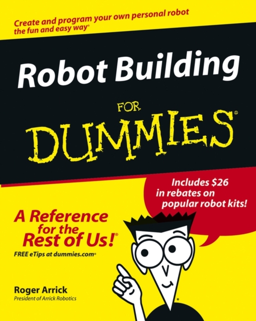 Robot Building For Dummies, Paperback / softback Book