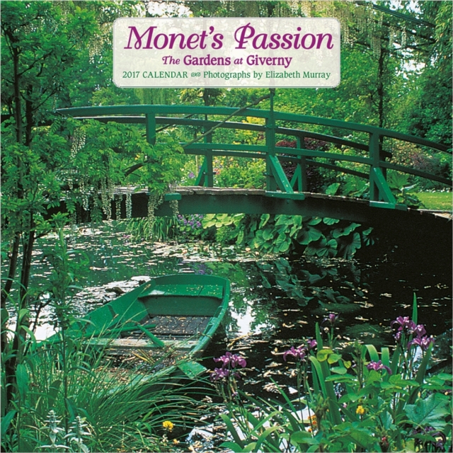 Monet's Passion : The Gardens at Giverny 2017 Mini Wall Calendar, Calendar Book