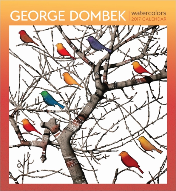 George Dombek : Watercolors 2017 Wall Calendar, Calendar Book