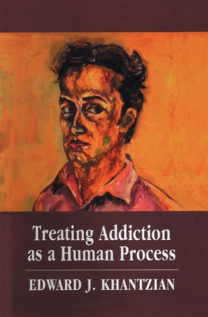 Treating Addiction as a Human Process, Hardback Book