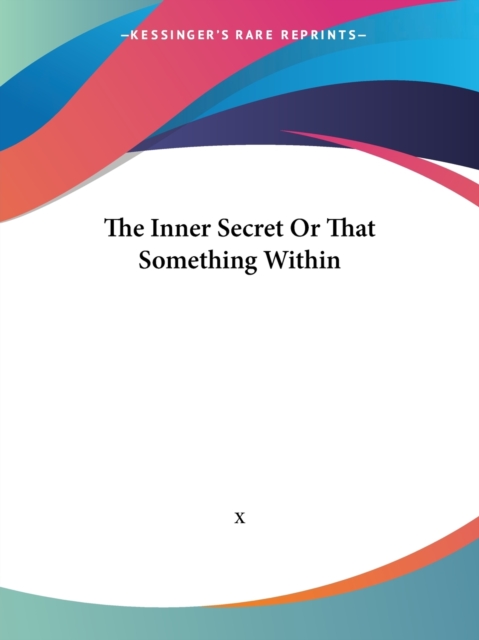 The Inner Secret or That Something within (1922), Paperback / softback Book