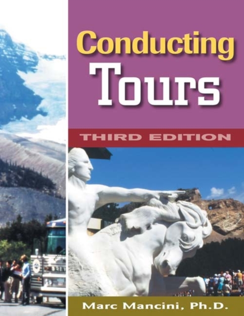 Conducting Tours : A Practical Guide, Paperback / softback Book