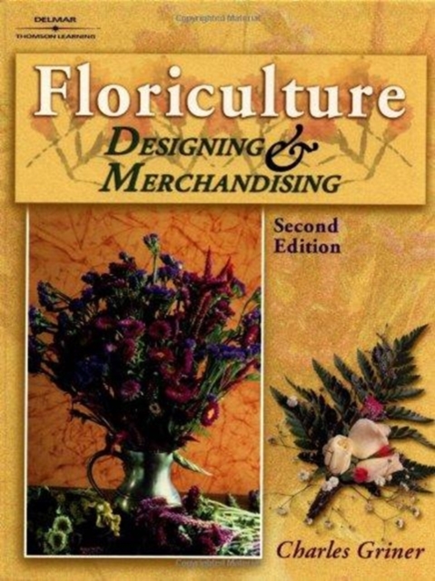 Floriculture : Designing & Merchandising, Hardback Book