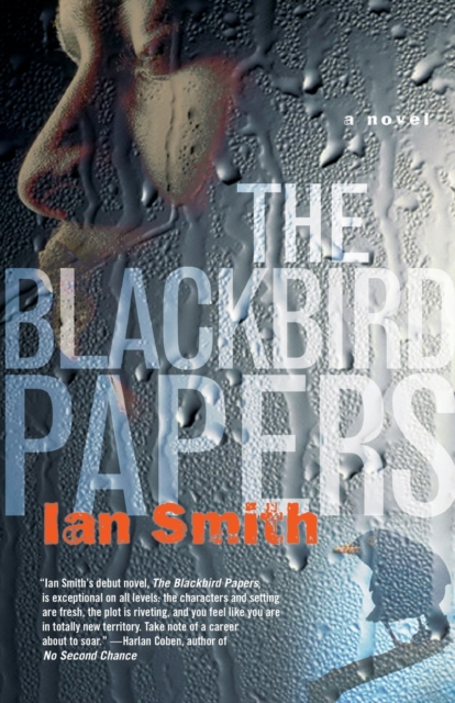 The Blackbird Papers : A Novel, Paperback / softback Book