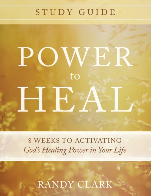 Power To Heal Study Guide, Paperback / softback Book