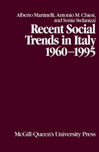 Recent Social Trends in Italy, 1960-1995 : Volume 7, Hardback Book
