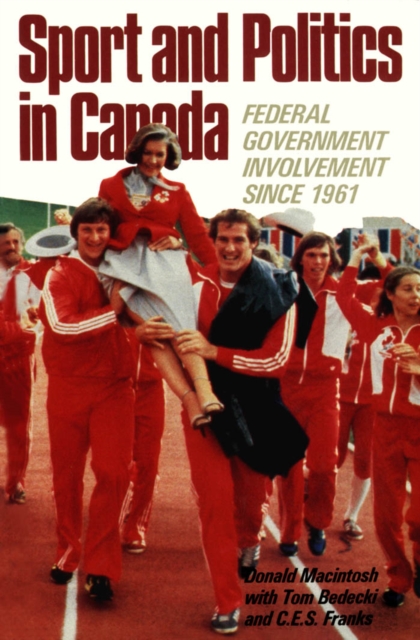 Sport and Politics in Canada, PDF eBook