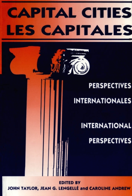 Capital Cities/Les capitales : International Perspectives/Perspectives internationales, PDF eBook