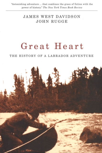 Great Heart : The History of a Labrador Adventure, PDF eBook