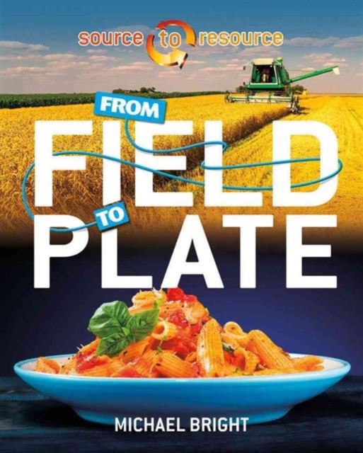 From Field to Plate, Paperback / softback Book