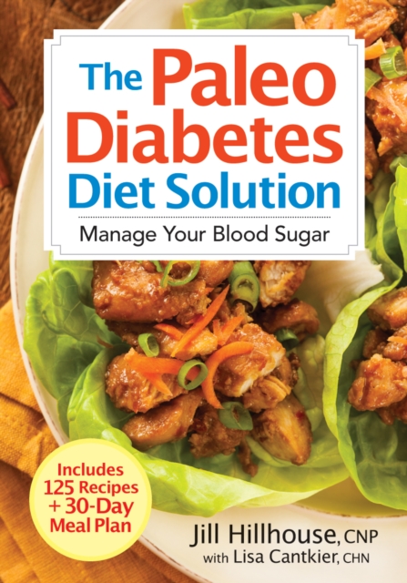 Paleo Diabetes Diet Solution: Manage Your Blood Sugar, Paperback / softback Book