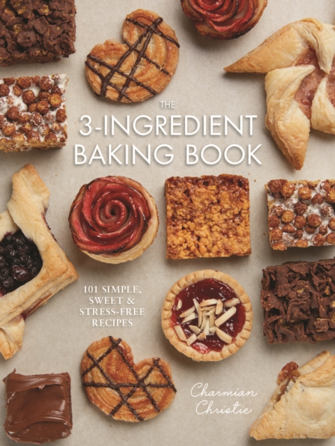 The 3-Ingredient Baking Book, Paperback / softback Book