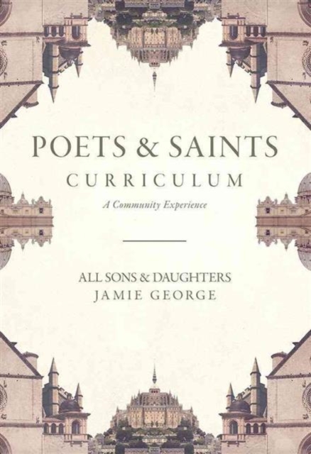 Poets and Saints Curriculum : A Community Experience, Mixed media product Book