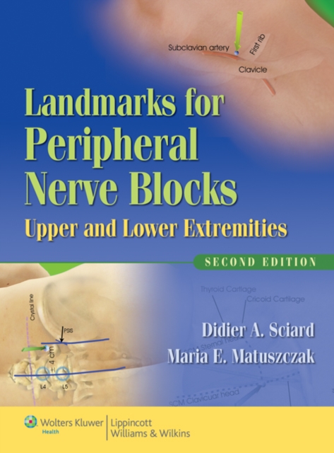 Landmarks for Peripheral Nerve Blocks : Upper and Lower Extremities, Spiral bound Book