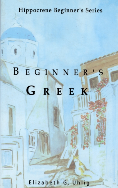 Beginner's Greek, Paperback Book