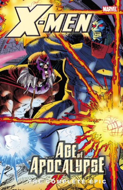 X-men: The Complete Age Of Apocalypse Epic - Book 4, Paperback / softback Book