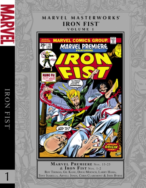 Marvel Masterworks: Iron Fist Volume 1, Hardback Book