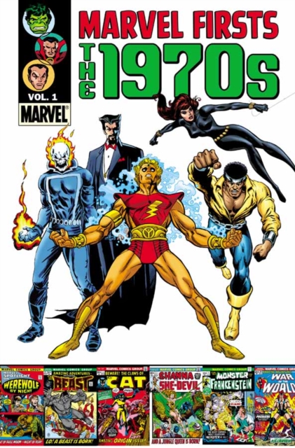 Marvel Firsts: The 1970s Vol. 1, Paperback / softback Book