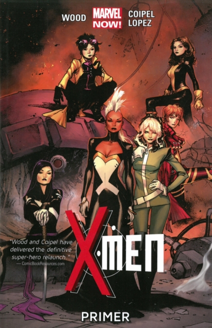 X-Men Volume 1: Primer (Marvel Now) : Primer (Marvel Now) Volume 1, Paperback Book