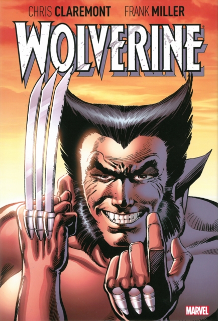 Wolverine By Claremont & Miller, Hardback Book