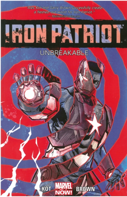 Iron Patriot: Unbreakable, Paperback / softback Book