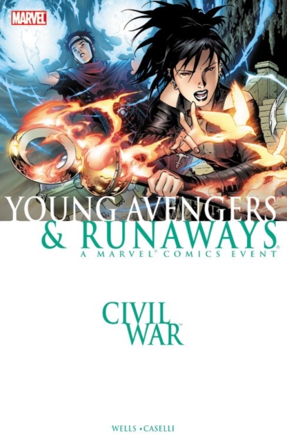 Civil War: Young Avengers & Runaways (new Printing), Paperback / softback Book
