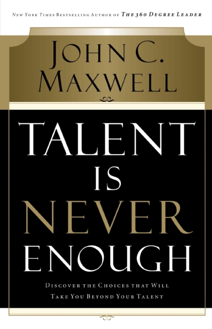 Talent is Never Enough, Paperback / softback Book