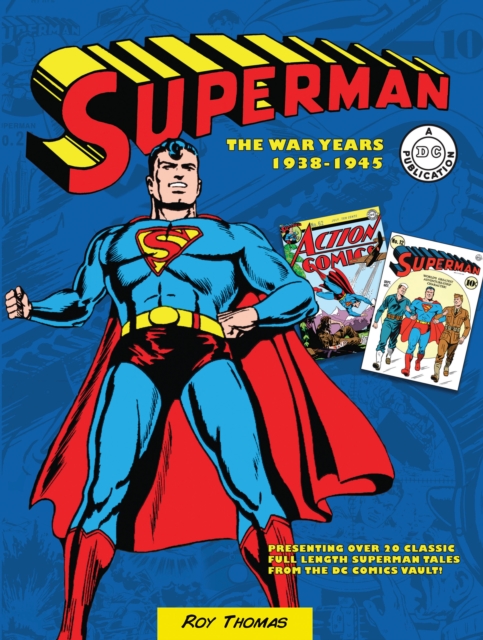 Superman: The War Years 1938-1945, Hardback Book