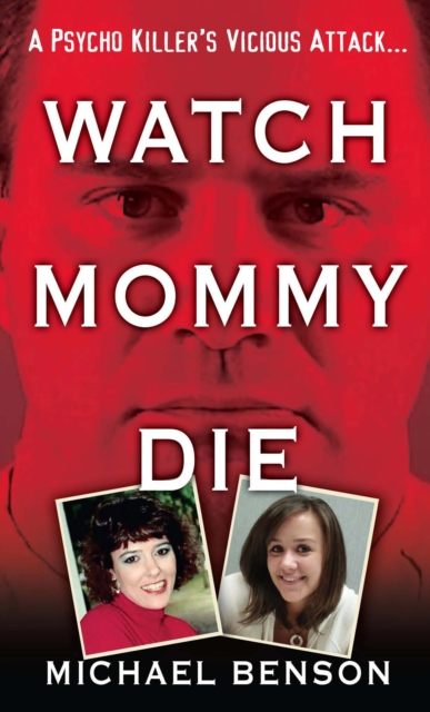Watch Mommy Die, Paperback / softback Book
