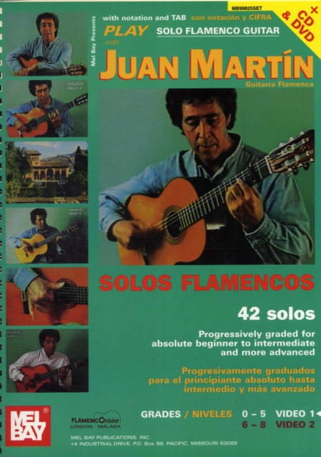 Play Solo Flamenco Guitar with Juan Martin Vol. 1 : Progressively Graded for Absolute Beginners to Intermediate and More Advanced, Undefined Book