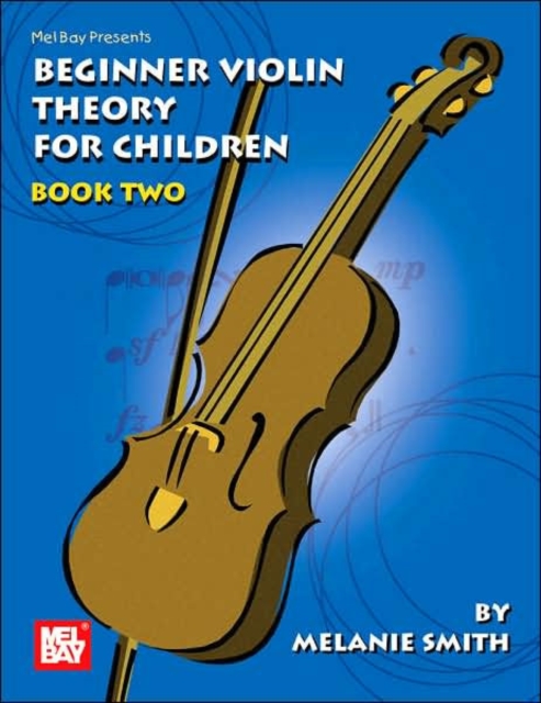Beginner Violin Theory For Children, Book Two, Paperback Book