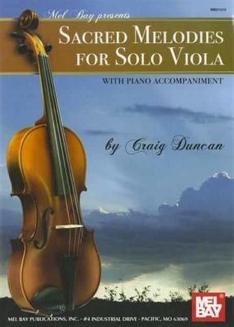 Sacred Melodies for Solo Viola : with Piano Accompianment, Paperback Book