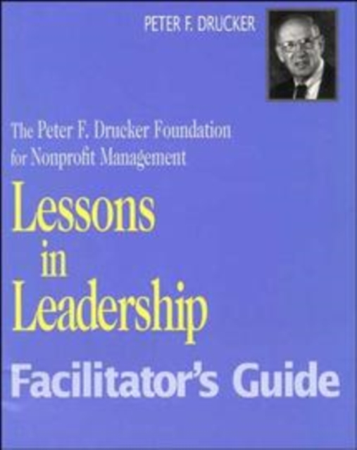 Lessons in Leadership Facilitator's Guide, Paperback Book
