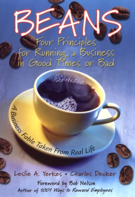 Beans : Four Principles for Running a Business in Good Times or Bad, Hardback Book