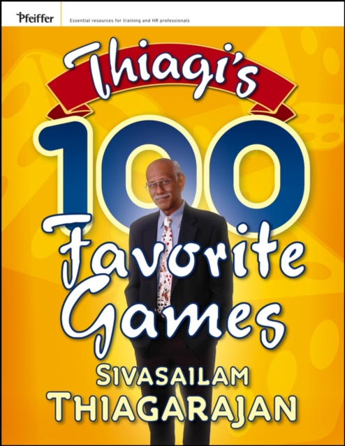 Thiagi's 100 Favorite Games, Paperback / softback Book