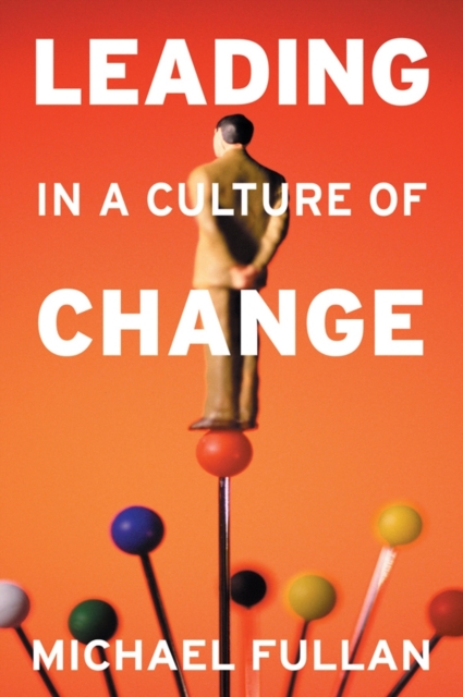 Leading in a Culture of Change Paperback Set, Paperback / softback Book