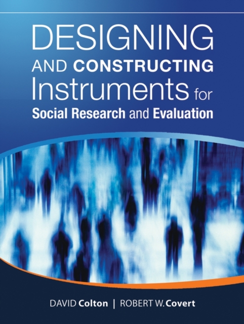 Designing and Constructing Instruments for Social Research and Evaluation, Paperback / softback Book