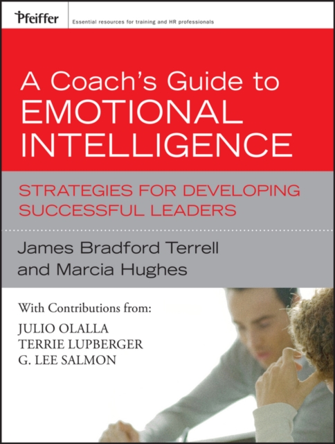 A Coach's Guide to Emotional Intelligence : Strategies for Developing Successful Leaders, Hardback Book