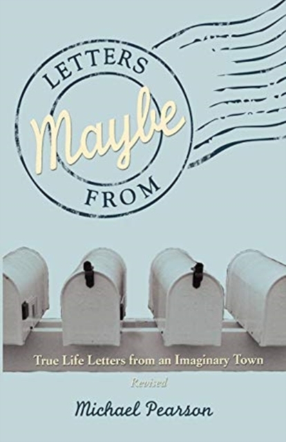 Letters from Maybe - (Revised), Paperback / softback Book