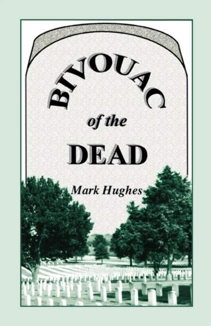 Bivouac of the Dead, Paperback / softback Book
