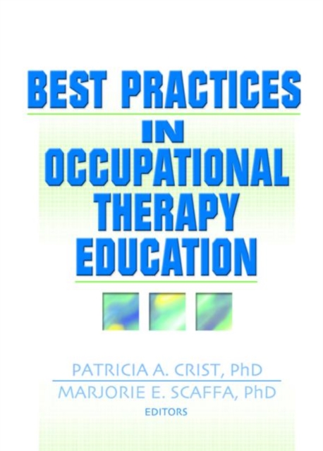 Best Practices in Occupational Therapy Education, Paperback / softback Book
