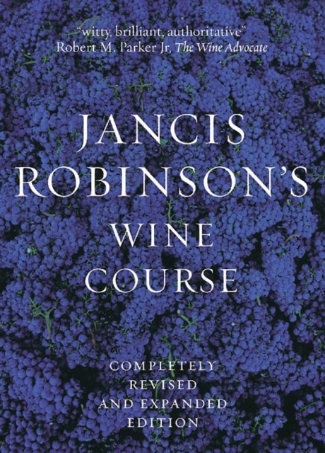 Jancis Robinson's Wine Guide : A Guide to the World of Wine, Paperback / softback Book