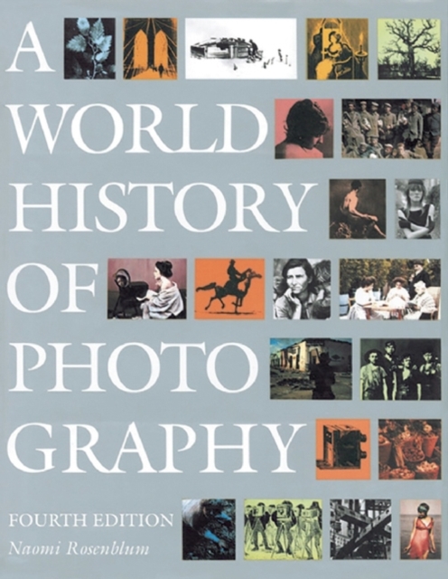 World History of Photography, A, Hardback Book