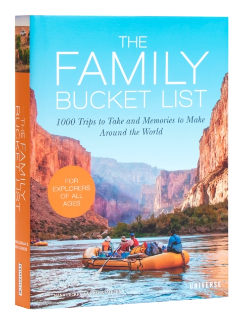 The Family Bucket List : 1,000 Trips to Take and Memories to Make All Over the World, Hardback Book