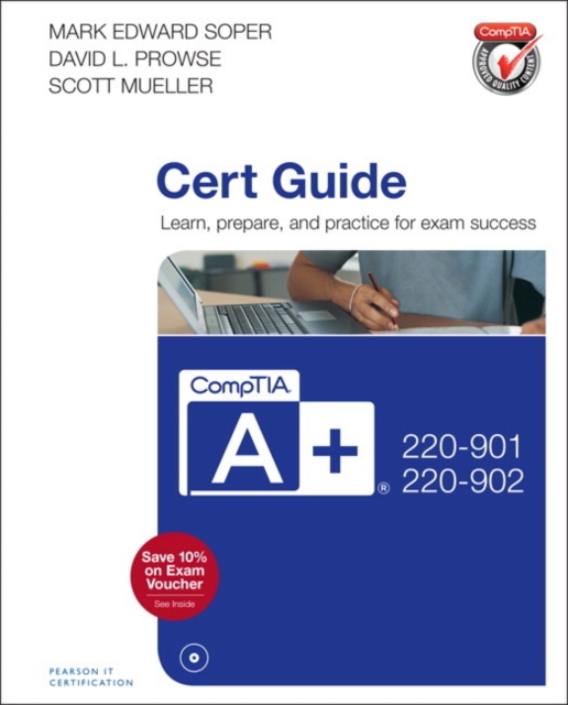 CompTIA A+ 220-901 and 220-902 Cert Guide, Mixed media product Book
