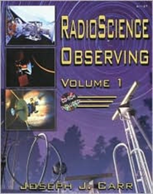 Radio Science Observing : v. 1, Paperback Book
