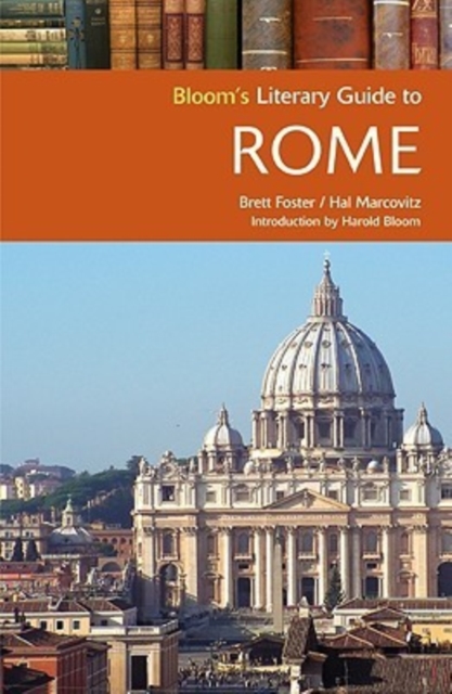 Bloom's Literary Guide to Rome, Paperback Book