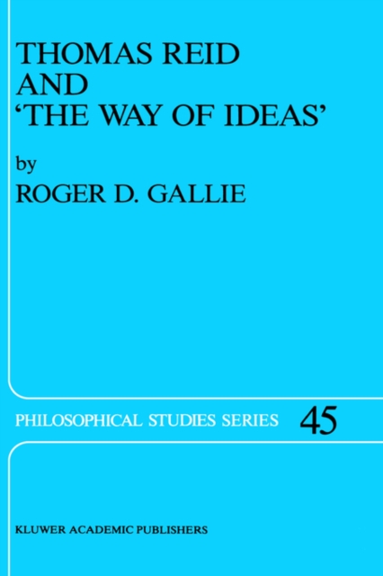 Thomas Reid and 'The Way of Ideas', Hardback Book