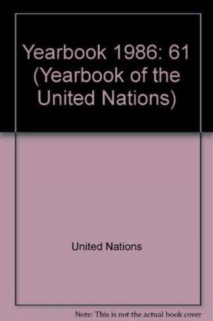 Yearbook of the United Nations, Volume 40 (1986), Hardback Book